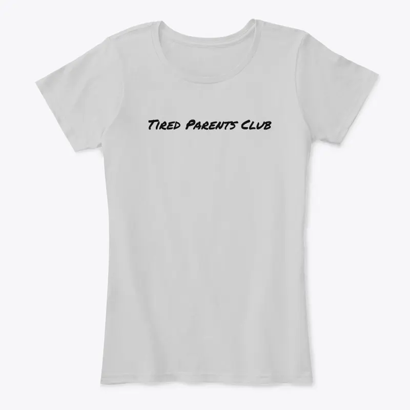 Tired Parents Club